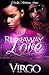 Runaway Love: Best Thing I Never Had