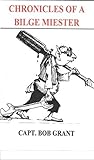 Chronicles of a Bilge Miester