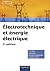 Électrotechnique et énergie électrique by Luc Lasne
