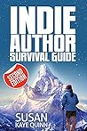 Indie Author Survival Guide by Susan Kaye Quinn