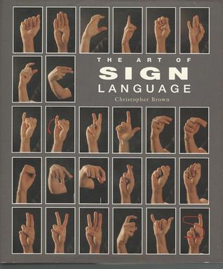 The Art of Sign Language (Pocket Guide Series)