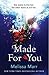 Made For You by Melissa Marr