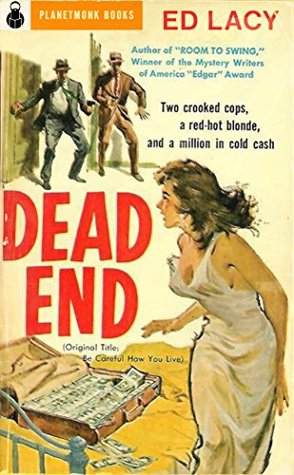 Dead End (PlanetMonk Pulps Book 16)