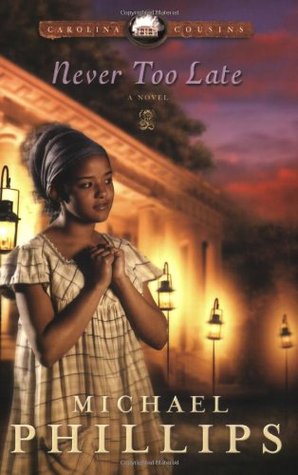 Never Too Late (Carolina Cousins, #3)