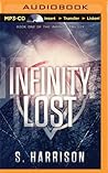 Infinity Lost by S.  Harrison