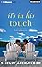 It's In His Touch (Red River Valley, #2)
