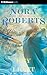 Key of Light by Nora Roberts Key of Light by Nora Roberts