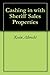 Cashing in with Sheriff Sales Properties