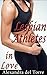 Lesbian Athletes in Love by Alexandra del Torre