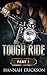 Tough Ride: Motorcycle Club MC Romance Book 1 (Tough Ride Series)