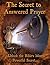 The Secret to Answered Prayers: Unlock the Bible's Most Powerful Secret... (Powerful Prayers that Work Book 1)