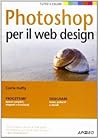 Photoshop per il web design Photoshop per il web design