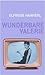 Wunderbare Valerie