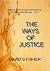 The Ways of Justice by David S. Fisher The Ways of Justice by David S. Fisher