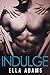 Indulge #2