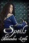 Spoils: a teen/new adult fantasy novel (The Spoils Trilogy Book 1)