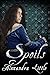 Spoils: a teen/new adult fantasy novel (The Spoils Trilogy Book 1)