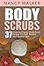Body Scrubs: 37 Amazing Org...
