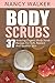 Body Scrubs by Nancy Walker