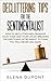 DECLUTTERING TIPS FOR THE SENTIMENTALIST: How to Declutter and Organize Your Home and Your Life by Breaking the Emotional Attachment to Items You Will Never Use Again