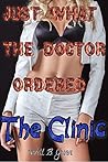 Just What The Doctor Ordered - The Clinic Just What The Doctor Ordered - The Clinic