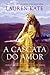 A Cascata do Amor (Teardrop, #2)