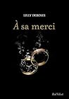 À sa merci