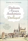 Palácios e Casas Senhoriais de Portugal
