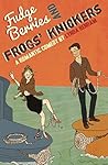 Fudge Berries and Frogs' Knickers by Lynda Renham