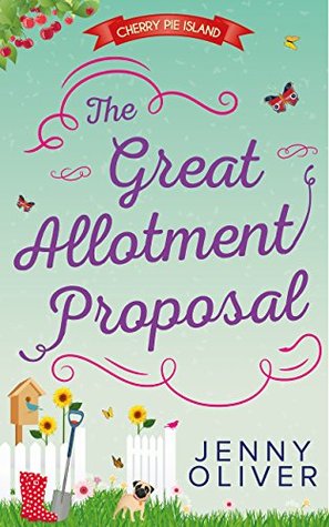 The Great Allotment Proposal (Cherry Pie Island, #3)