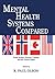 Mental Health Systems Compared: Great Britain, Norway, Canada, and the United States