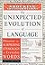 The Unexpected Evolution of Language: Discover the Surprising Etymology of Everyday Words