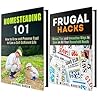 Frugal Hacks and Homesteading (Box Set)