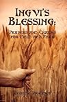 Ingvi’s Blessing: Prayers and Charms for Field and Farm