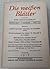 Die weißen Blätter: eine Monatsschrift, 3. Jahrg., Heft 3, Marz 1916