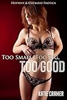 Too Small, Too Big, Too Good: Hotwife and Cuckold Erotica