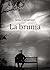 La bruma (Spanish Edition)