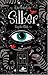 Silber by Kerstin Gier