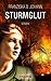 Sturmglut (Sturm, #2)