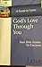 God's Love Through You: A Guide to 1 John