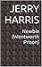 Newbie by Jerry Harris