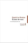 Eclats de voix: Une anthropologie des voix