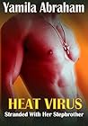 Stranded With Her Stepbrother (Heat Virus, #2)