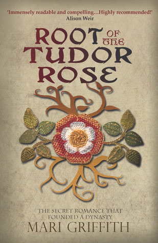 Root of the Tudor Rose (Tudor Rose, #1)