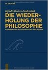 Die Wiederholung der Philosophie. Kierkegaards Kulturkritik und ihre Folgen