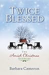 Twice Blessed by Barbara Cameron