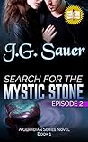 Search for the Mystic Stone: A Guardian Series Novel - Book 1, Episode 2 Search for the Mystic Stone: A Guardian Series Novel - Book 1, Episode 2
