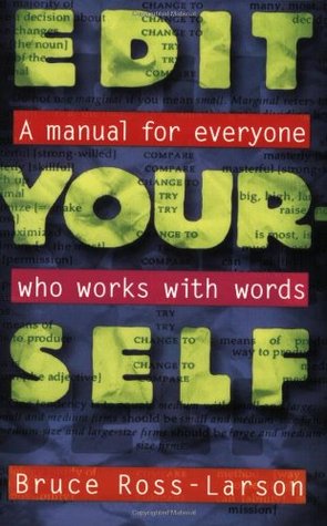 Edit Yourself: A Manual for Everyone Who Works with Words (Paperback)