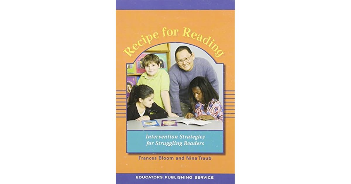 Recipe For Reading Intervention Strategies For Struggling Readers By 