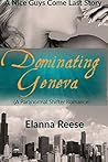 Dominating Geneva: A Paranormal Shifter Romance with a Twist of BDSM (Nice Guys Come Last Book 2)